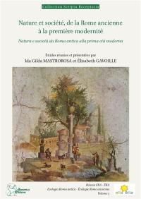 ERA. Vol. 3. Nature et société, de la Rome ancienne à la première modernité. Natura e società da Roma antica alla prima età moderna