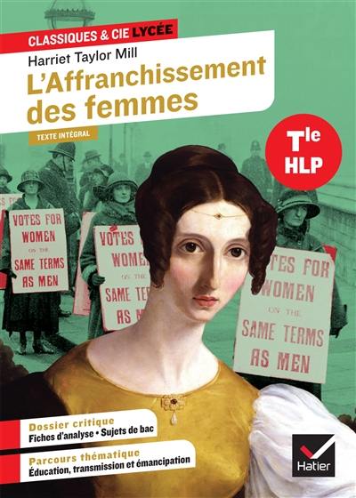L'affranchissement des femmes : 1851 : terminale HLP