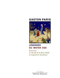 Légendes du Moyen Age