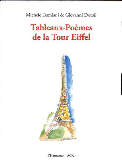 Tableaux-poèmes de la tour Eiffel Tableaux-poèmes de la tour Eiffel