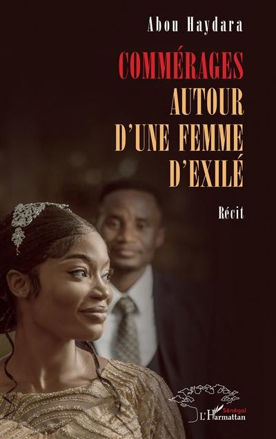 Commérages autour d'une femme d'exilé : récit Commérages autour d'une femme d'exilé : récit