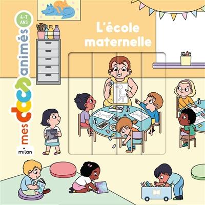 L'école maternelle L'école maternelle