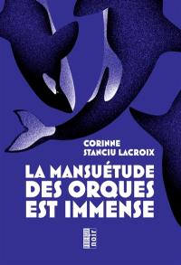 La mansuétude des orques est immense