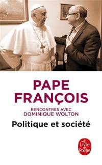 Politique et société : rencontres avec Dominique Wolton