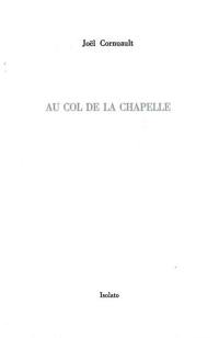 Au col de la Chapelle : dix-huitième arrrondissement Au col de la Chapelle : dix-huitième arrrondissement
