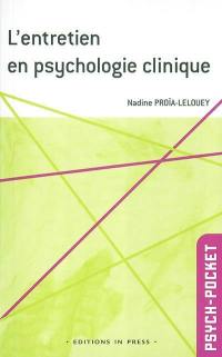 L'entretien en psychologie clinique : une approche multidimensionnelle