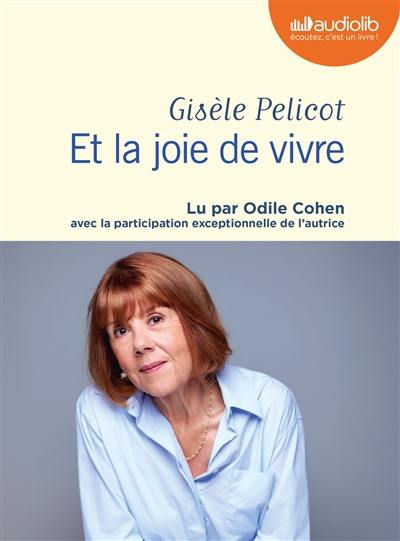 Et la joie de vivre : récit