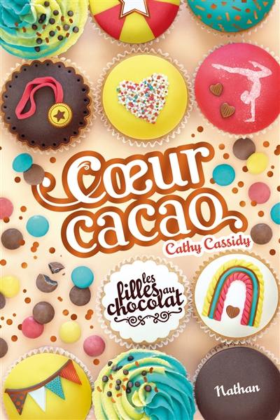 Les filles au chocolat. Vol. 9. Coeur cacao Les filles au chocolat. Vol. 9. Coeur cacao