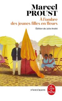 A la recherche du temps perdu. Vol. 2. A l'ombre des jeunes filles en fleurs