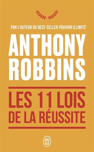 Les 11 lois de la réussite : un guide simple et pratique pour vous aider à prendre le contrôle de votre vie Les 11 lois de la réussite : un guide simple et pratique pour vous aider à prendre le contrôle de votre vie