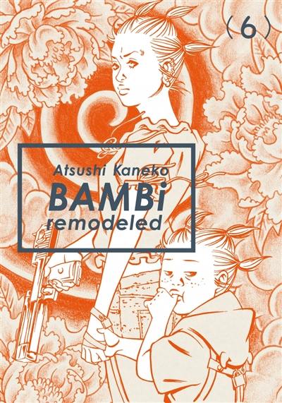 Bambi remodeled. Vol. 6 Bambi remodeled. Vol. 6