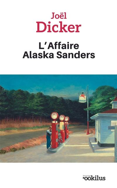 L'affaire Alaska Sanders L'affaire Alaska Sanders