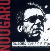 Nougaro, dialogues sans cible Nougaro, dialogues sans cible