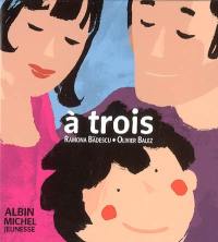 A trois