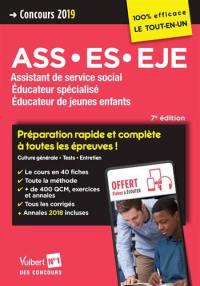 ASS, ES, EJE : assistant de service social, éducateur spécialisé, éducateur de jeunes enfants : concours 2019