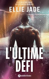 L'ultime défi