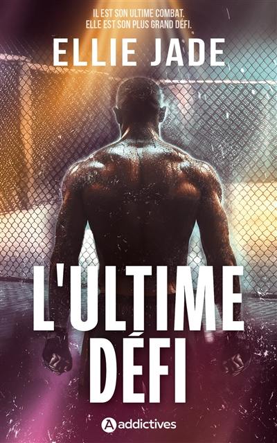 L'ultime défi