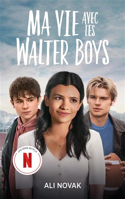 Ma vie avec les Walter boys Ma vie avec les Walter boys