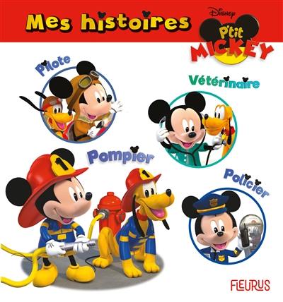 Mes histoires P'tit Mickey Mes histoires P'tit Mickey
