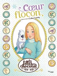 Les filles au chocolat. Vol. 15. Coeur flocon Les filles au chocolat. Vol. 15. Coeur flocon