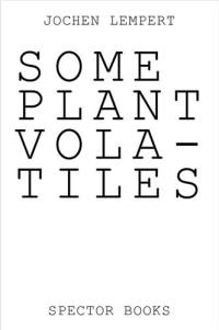 Jochen Lempert Some Plant Volatiles