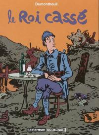Le roi cassé