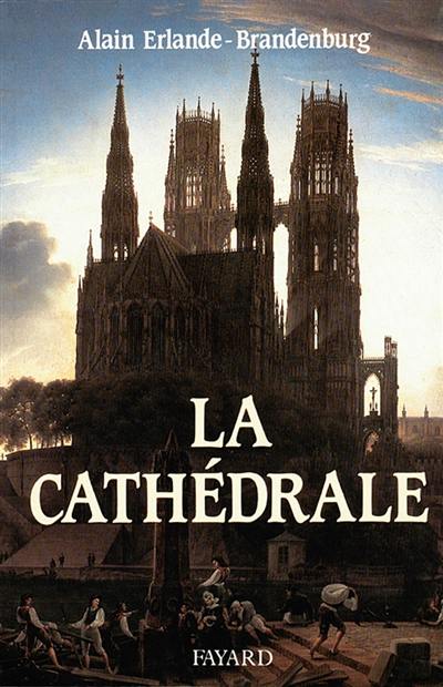 La Cathédrale La Cathédrale