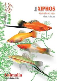 Les xiphos : xiphophorus spp.