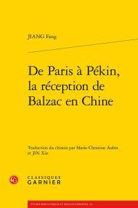 De Paris à Pékin, la réception de Balzac en Chine