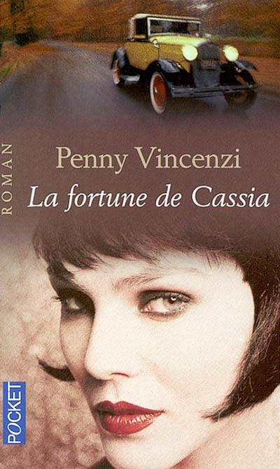 La fortune de Cassia