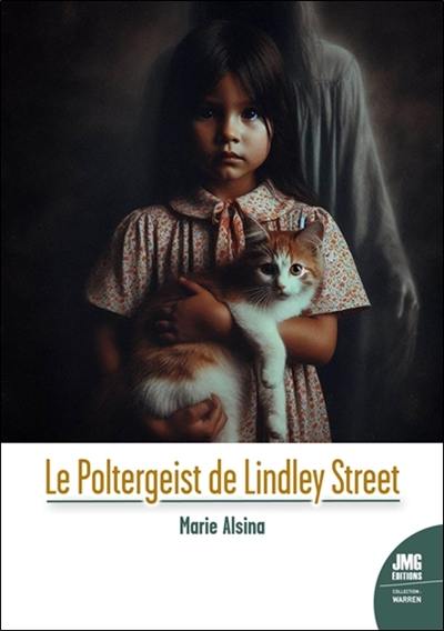 Le poltergeist de Lindley Street Le poltergeist de Lindley Street
