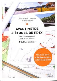 Avant-métré & études de prix : PIC, terrassement, VRD, gros oeuvre