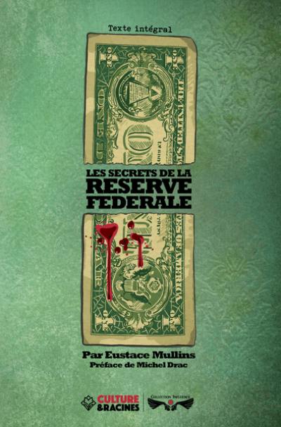 Les secrets de la Réserve fédérale : texte intégral