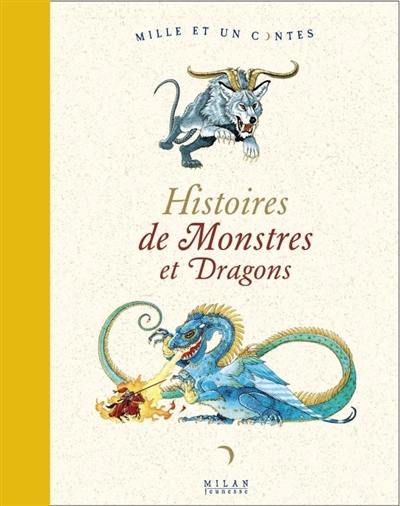 Histoires de monstres et dragons Histoires de monstres et dragons