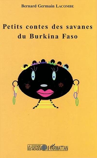 Petits contes des savanes du Burkina Faso