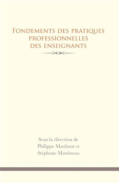 Fondements des pratiques professionnelles des enseignants