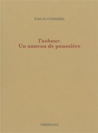 Tashuur : un anneau de poussière