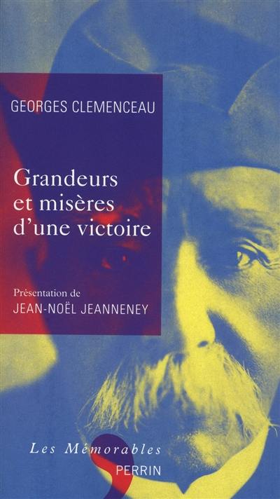 Grandeurs et misères d'une victoire Grandeurs et misères d'une victoire