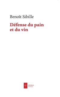 Défense du pain et du vin