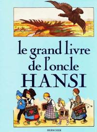 Le Grand livre de l'oncle Hansi