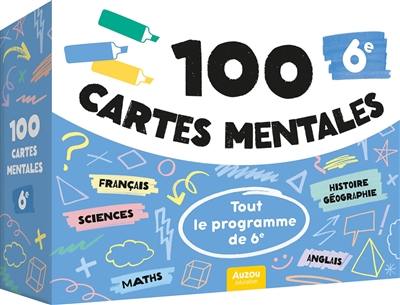 100 cartes mentales : tout le programme de 6e 100 cartes mentales : tout le programme de 6e