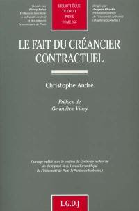 Le fait du créancier contractuel