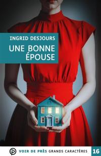 Une bonne épouse : thriller