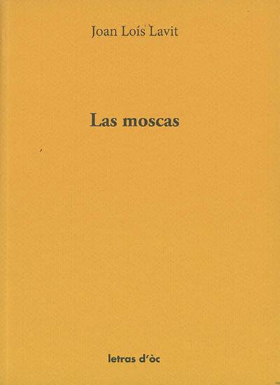 Las moscas