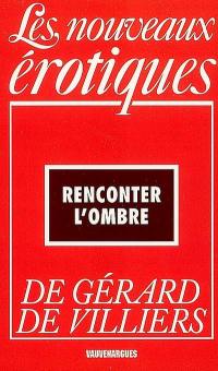 Rencontrer l'ombre
