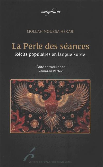 La perle des séances : récits populaires en langue kurde