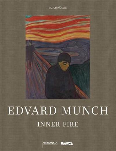 Edvard Munch : Inner Fire