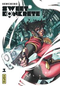 Sweet konkrete. Vol. 1
