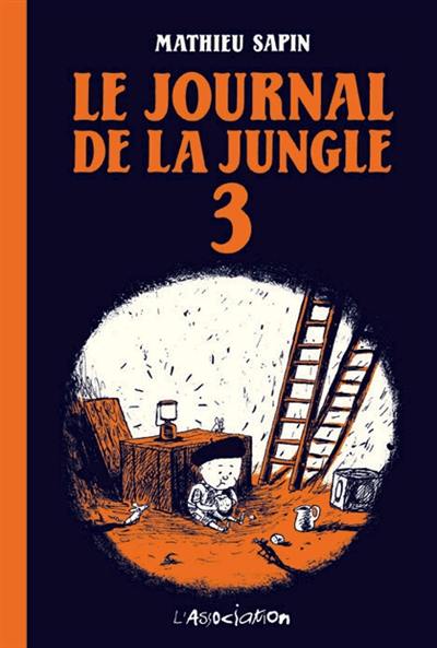 Le journal de la jungle. Vol. 3