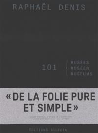 101 musées. 101 Museen. 101 museums